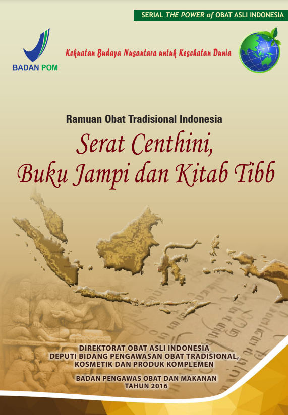 RAMUAN OBAT TRADISIONAL INDONESIA SERAT CENTHINI, BUKU JAMPI DAN KITAB TIBB